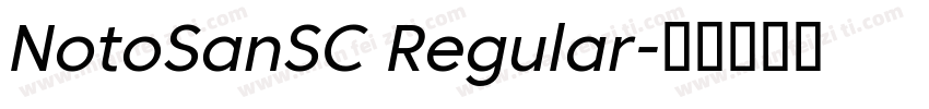 NotoSanSC Regular字体转换